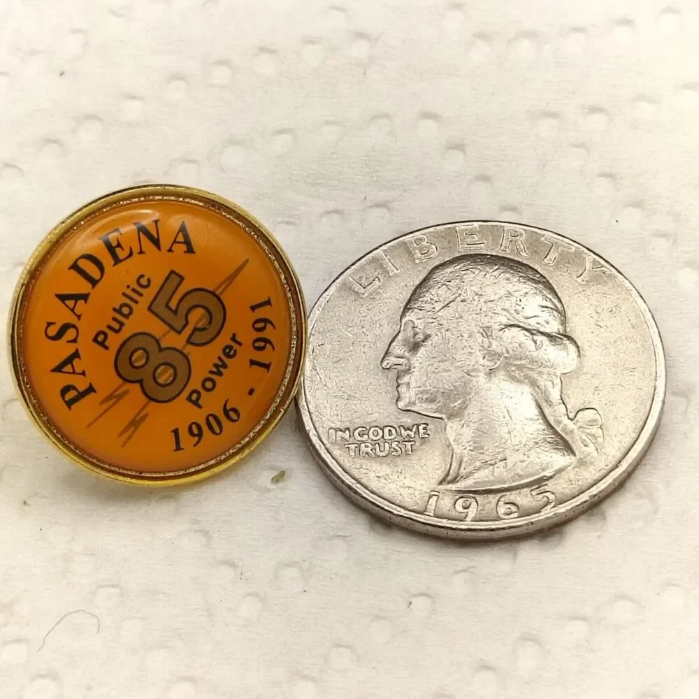 Pasadena Public Power 85th Anniversary Pinback Button 1991 Barlow Pin Brooch
